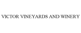 VICTOR VINEYARDS AND WINERY trademark