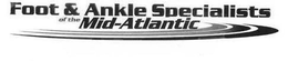 FOOT & ANKLE SPECIALISTS OF THE MID-ATLANTIC trademark