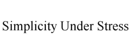 SIMPLICITY UNDER STRESS trademark