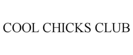 COOL CHICKS CLUB trademark