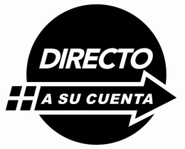 DIRECTO A SU CUENTA trademark