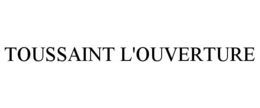 TOUSSAINT L'OUVERTURE trademark