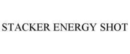 STACKER ENERGY SHOT trademark