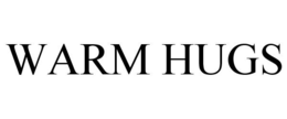 WARM HUGS trademark