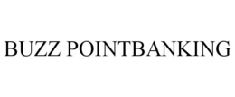 BUZZ POINTBANKING trademark
