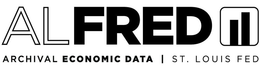 ALFRED ARCHIVAL ECONOMIC DATA  |  ST. LOUIS FED trademark