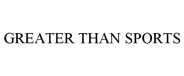 GREATER THAN SPORTS trademark