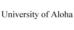 UNIVERSITY OF ALOHA trademark