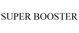 SUPER BOOSTER trademark