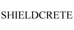 SHIELDCRETE trademark