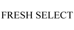 FRESH SELECT trademark