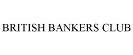 BRITISH BANKERS CLUB trademark