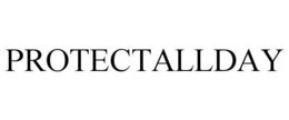 PROTECTALLDAY trademark