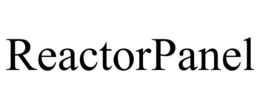 REACTORPANEL trademark