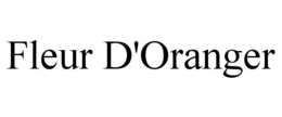 FLEUR D'ORANGER trademark