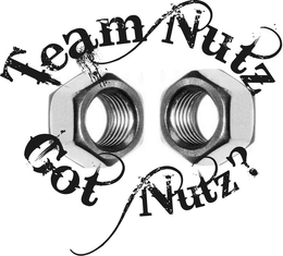 TEAM NUTZ GOT NUTZ? trademark