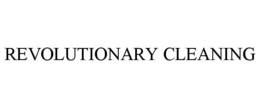 REVOLUTIONARY CLEANING trademark