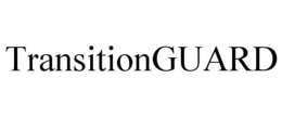 TRANSITIONGUARD trademark
