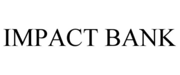 IMPACT BANK trademark