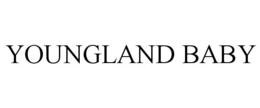 YOUNGLAND BABY trademark
