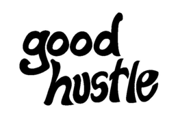 GOOD HUSTLE trademark