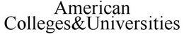 AMERICAN COLLEGES&UNIVERSITIES trademark