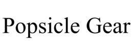 POPSICLE GEAR trademark