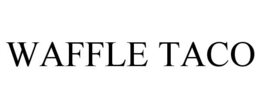 WAFFLE TACO trademark