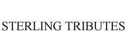 STERLING TRIBUTES trademark