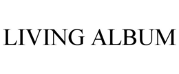 LIVING ALBUM trademark