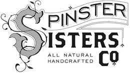 SPINSTER SISTERS CO ALL NATURAL HANDCRAFTED trademark