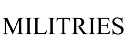 MILITRIES trademark
