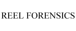 REEL FORENSICS trademark