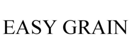 EASY GRAIN trademark