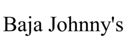 BAJA JOHNNY'S trademark