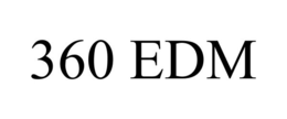 360 EDM trademark