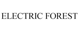 ELECTRIC FOREST trademark