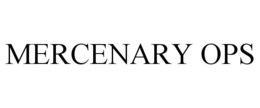 MERCENARY OPS trademark