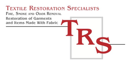 TEXTILE RESTORATION SPECIALISTS FIRE, SMOKE AND ODOR REMOVAL RESTORATION OF GARMENTS AND ITEMS MADE WITH FABRIC TRS trademark