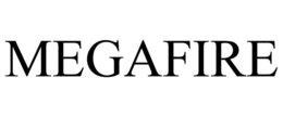 MEGAFIRE trademark