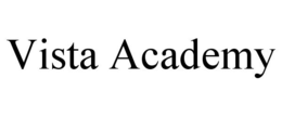 VISTA ACADEMY trademark