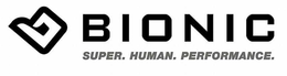 B BIONIC SUPER. HUMAN. PERFORMANCE. trademark