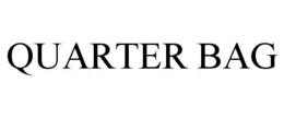 QUARTER BAG trademark