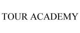 TOUR ACADEMY trademark
