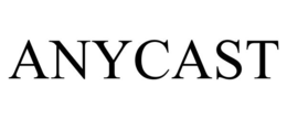 ANYCAST trademark