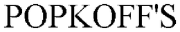 POPKOFF'S trademark