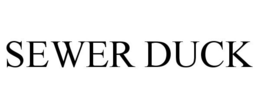 SEWER DUCK trademark