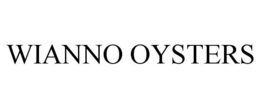WIANNO OYSTERS trademark