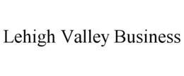 LEHIGH VALLEY BUSINESS trademark