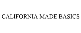 CALIFORNIA MADE BASICS trademark